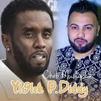 Yli9lak P.Diddy