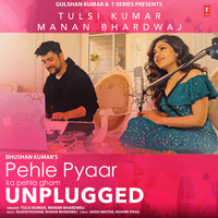 Pehle Pyaar Ka Pehla Gham Unplugged