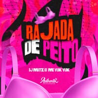 Rajada de Peito