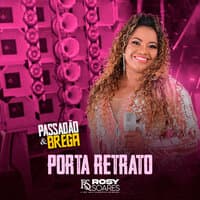 Porta Retrato - Passadão e Brega