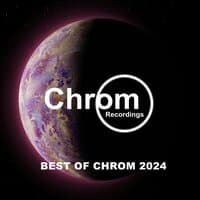 The Best of CHROM 2024