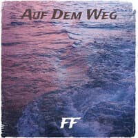 Auf Dem Weg