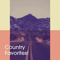 Country Favorites!