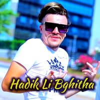 Hadik Li Bghitha