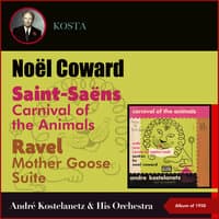 Camille Saint-Saëns: Carnival Of The Animals - Maurice Ravel: Ma mère l'Oye (Mother Goose Suite)