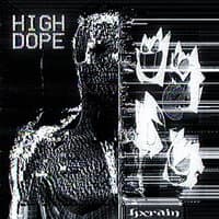 HIGH DOPE