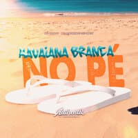 Havaiana Branca no Pé