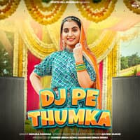 Dj Pe Thumka