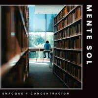 Mente Sol: Música de Concentración