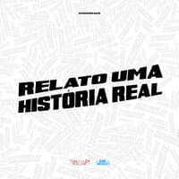 Relato uma Historia Real