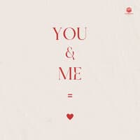 You & Me