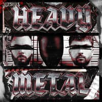 HEAVY METAL