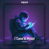 I Came to Myself