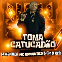 Toma Catucadão