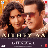 Aithey Aa (From "Bharat")