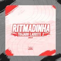 Ritmadinha Trajado de Lacoste 2 (Speed Up)