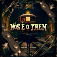 Nós É o Trem