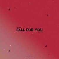 Fall For You