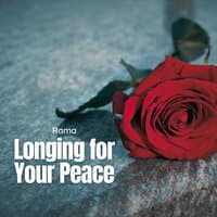 Longing for Your Peace