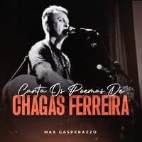 Canta Os Poemas De Chagas Ferreira