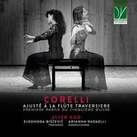 Corelli Ajusté À La Flûte Traversiere: Premiere Partie Du Cinquiéme Œuvre