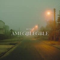 Amegblegble