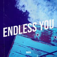 Endless You