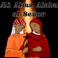 Mi Alma Alaba al Señor