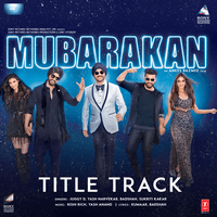 Mubarakan (Title Track) [From "Mubarakan"]