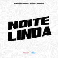 Noite Linda