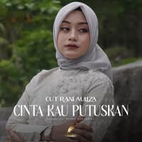 Cinta Kau Putuskan