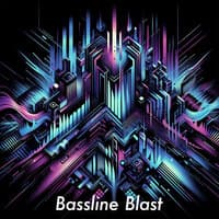 Bassline Blast