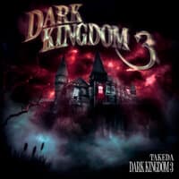 DARK KINGDOM 3