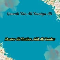 Qawali Din Ali Duniya Ali