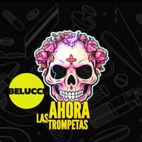 Ahora Las Trompetas