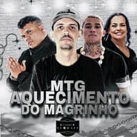 Mtg - Aquecimento do Magrinho