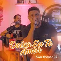 Deixa Eu Te Amar / Amor Demais / Por Toda Vida