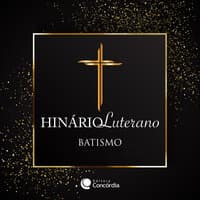 Hinário Luterano: Batismo