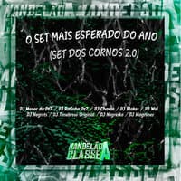 O Set Mais Esperado do Ano (Set dos Cornos 2.0)