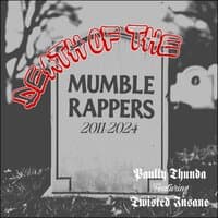 Death of the mumble rappers