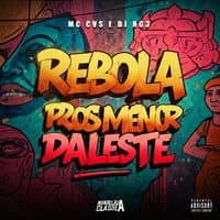 Rebola Pros Menor da Leste