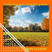 Comforting Autumn Walking Music