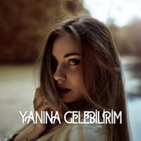 Yanına Gelebilirim