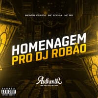 Homenagem pro Dj Robão