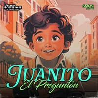 Juanito el Preguntón