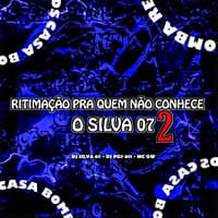 Ritimação pra Quem Não Conhece o Silva 07 2