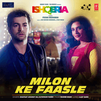 Milon Ke Faasle (From "Ishqeria")