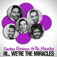 Hi... We're the Miracles