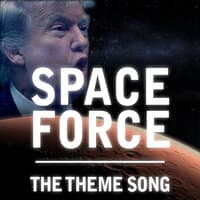 Space Force - The Theme Song