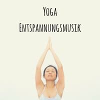 Yoga Entspannungsmusik